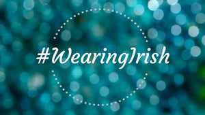 #WearingIrish - A global social media initiave to promote Irish Design